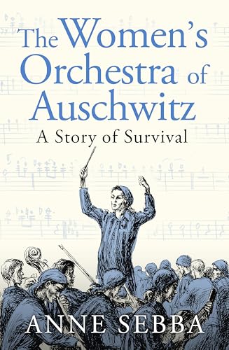 The Women's Orchestra of Auschwitz