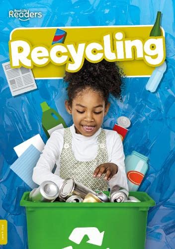 Recycling (BookLife Non-Fiction Readers): Amazon.co.uk: Nelson, Louise ...