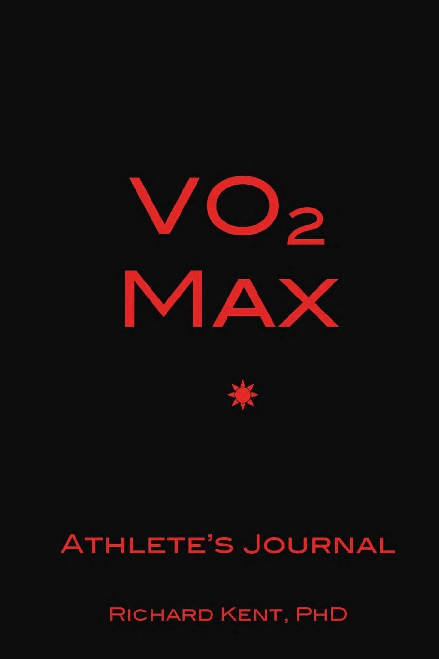 VO2 Max Athlete's Journal: Volume 1 Paperback – Organizer, 18 Jan. 2013