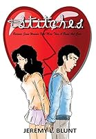 Stitches: Because Some Wounds Need More Than a Band-Aid Cure 0996040188 Book Cover