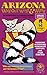 Arizona Way Out West & Witty: Awesome Activities, Humorous History and Fun Facts!: Library Edition