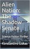 alien nation ps4 metacritic  Alien Nation: The Shadow Senate: Science Fiction Thriller (English Edition)