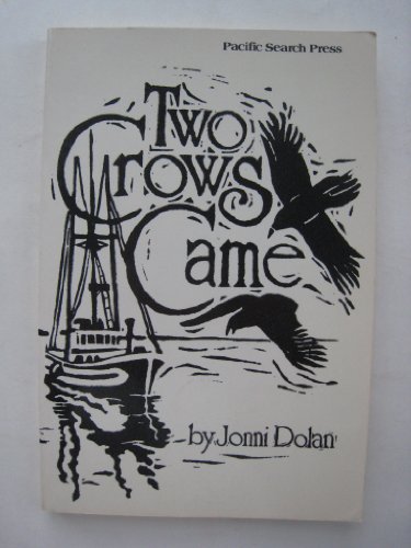 Two Crows Came 0914718533 Book Cover