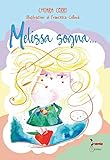 Melissa Sogna. Ediz. Caa - 2