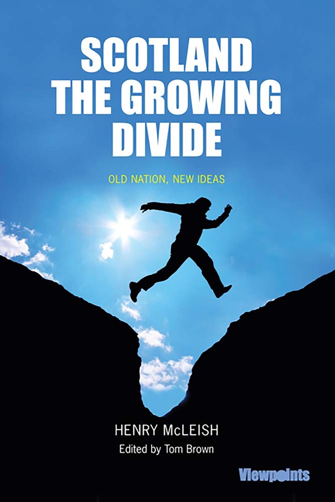 Buy Scotland the Growing Divide: Old Nation, New Ideas — BookShops.in