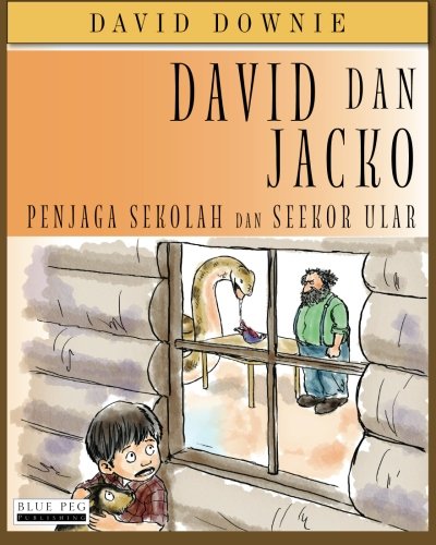 David dan Jacko: Penjaga Sekolah Dan Seekor Ular (Indonesian Edition)
