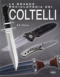 Vedi scheda su Amazon La grande enciclopedia dei coltelli