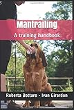Mantrailing: a training handbook
