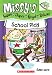 School Play: A Branches Book (Missy's Super Duper Royal Deluxe #3)