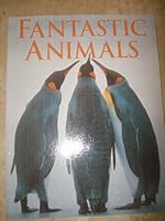 FANTASTIC ANIMALS 1877019550 Book Cover