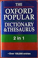 The Oxford Popular Dictionary and Thesaurus 0752533177 Book Cover