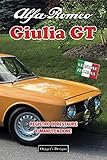  ALFA ROMEO GIULIA GT: REGISTRO DI RESTAURE E MANUTENZIONE (Edizioni italiane)