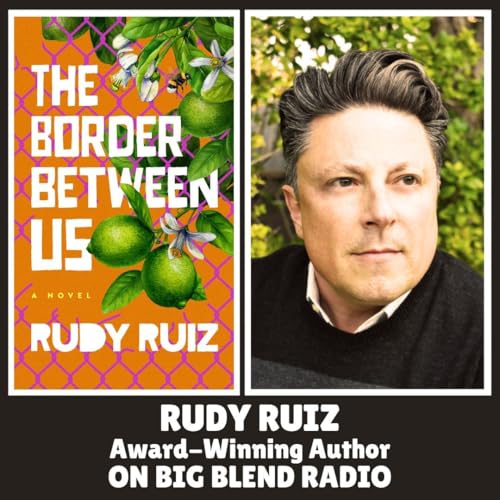 Author Rudy Ruiz - The Border Between Us cover art