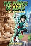 The Power of Deku: A Hero’s Awakening