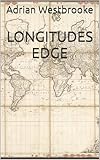 Longitudes Edge: Book 3 of the Nicholas Cruwys Naval Series
