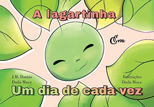 A lagartinha em um dia de cada vez: