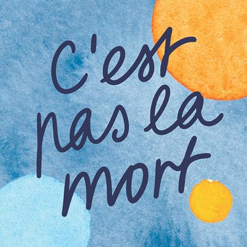 C'est pas la mort cover art
