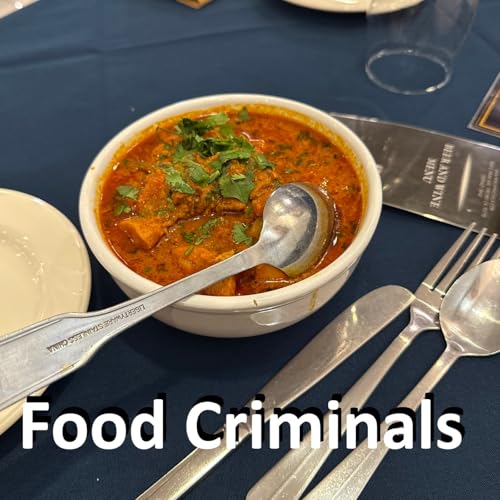 Food Criminals Podcast By Chris Garcia cover art