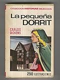  Historias seleccion serie clasicos juveniles numero 019: La pequeña Dorrit