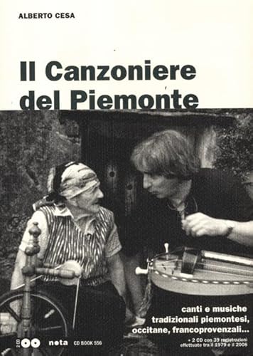 Il Canzoniere Del Piemonte. Canti E Musiche Tradizionali Piemontesi, Occitane, Francoprovenzali. Con 2 Cd Audio