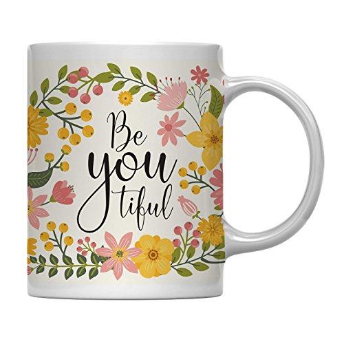 Andaz Press 11oz. Floral Flowers with Motivational Quote Coffee Mug Gift, Be You Tiful Beautiful, 1-Pack, Inspirational Gift for Her