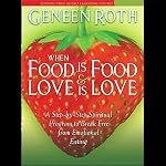 Cover of When Food is Food and Love is Love
