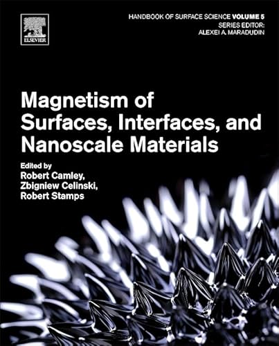 Magnetism of Surfaces, Interfaces, and Nanoscale Materials (Volume 5) (Handbook of Surface Science, Volume 5)