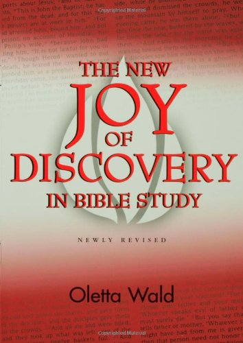 The New Joy of Discovery in Bible Study