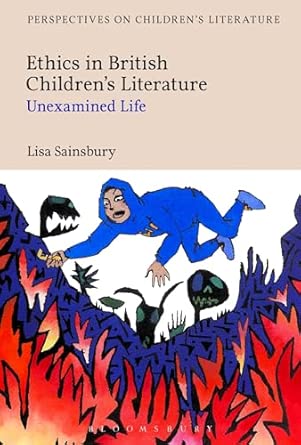 Ethics in British Children's Literature: Unexamined Life book cover