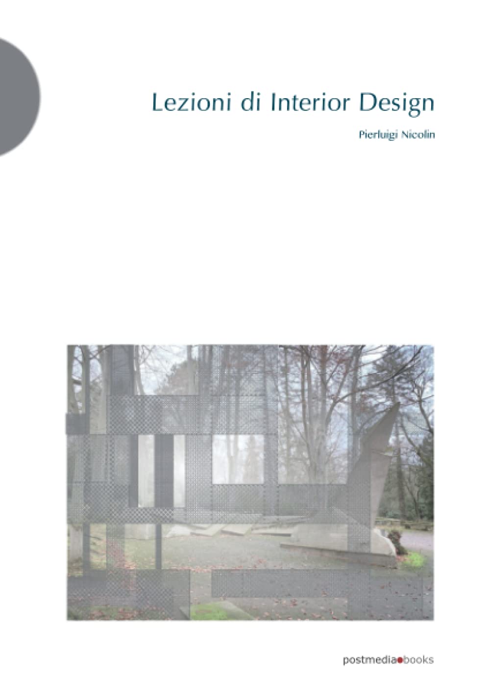 Lezioni di Interior Design livre de décoration pour aménager son intérieur