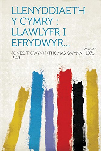Llenyddiaeth y Cymry: llawlyfr i efrydwyr... Volume 1 (Welsh Edition)