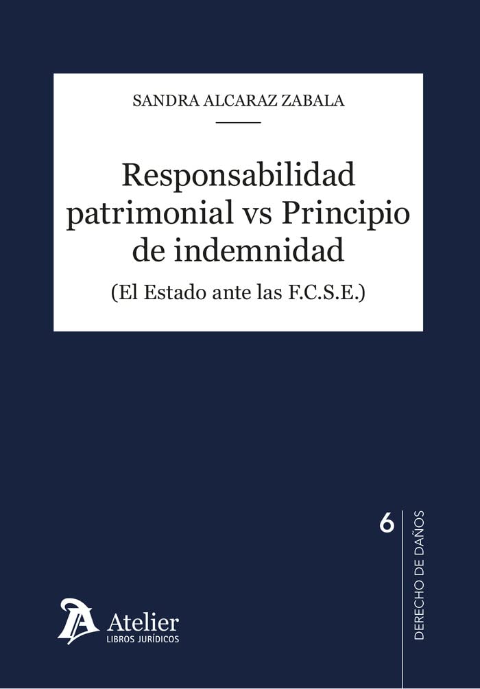 Responsabilidad patrimonial vs Principio de indemnidad : l'opposition doctrinale décodée