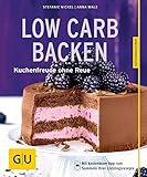 blechwalzen gebraucht  Low-Carb-Backen: Kuchenfreude ohne Reue (GU KüchenRatgeber)