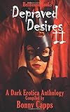 Depraved Desires 2 (Volume 2)