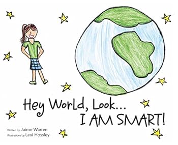 Hardcover Hey World, Look... I AM SMART! Book