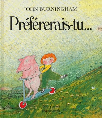 Prefererais-tu... (VIEUX FONDS ALBUMS) [French] 208160969X Book Cover