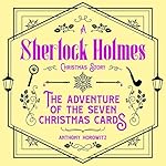 Cover of Adventure of the Seven Christmas Cards – A Sherlock Holmes Christmas Story, The