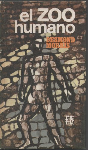 El zoo humano [Spanish] 8401440610 Book Cover