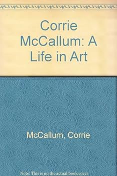 Paperback Corrie McCallum: A Life in Art Book