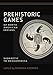 Prehistoric Games of North American Indians: Subarctic to Mesoamerica