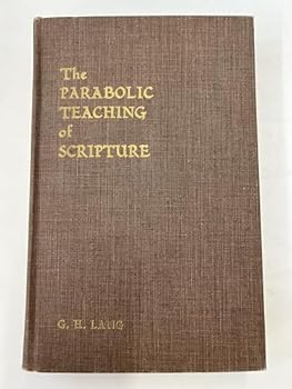 Hardcover The parabolic teaching of Scripture Book