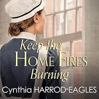 Keep the Home Fires Burning Audiolibro Por Cynthia Harrod-Eagles arte de portada