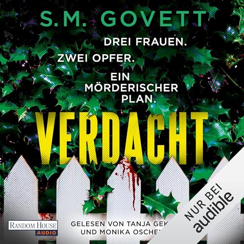 Verdacht - Drei Frauen. Zwei Opfer. Ein mörderischer Plan. Audiolibro Por S.M. Govett, Sabine Schilasky arte de portada