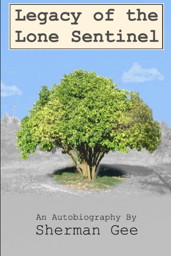 Legacy of the Lone Sentinel