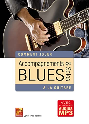 Daniel 'Pox' Pochon-Accompagnements et solos blues à la guitarra Libro + CD