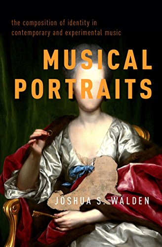 Musical Portraits analyser l'identité dans la musique expérimentale - 2