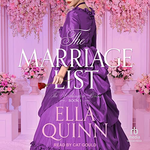 The Marriage List The Worthington Brides, Book 1 (Audible