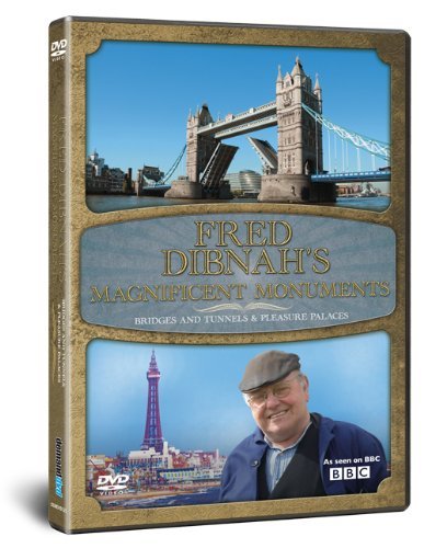 Fred Dibnah'S Magnificent Monuments: Bridges & Tunnels & Pleasure Palaces [Dvd]