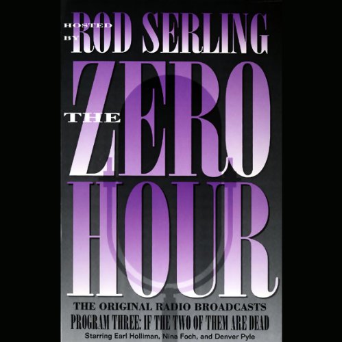 The Zero Hour, Program Three