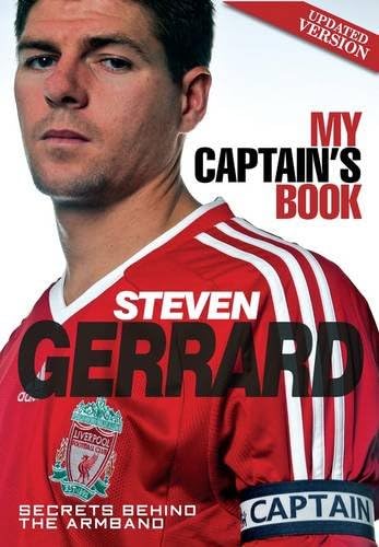 Steven Gerrard My Captains Book Paperback โ January 1, 2009